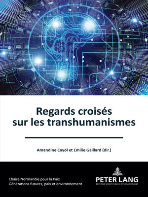 cover image of Regards croisés sur les transhumanismes